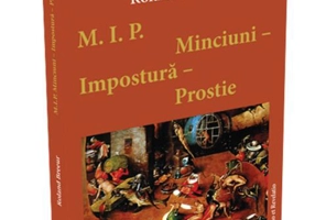 Minciuni, impostură, prostie