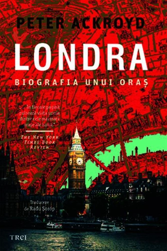 Londra. Biografia unui oraș