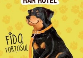 Fido, forțosul. Aventuri la Ham Hotel (Vol. 6) - HC
