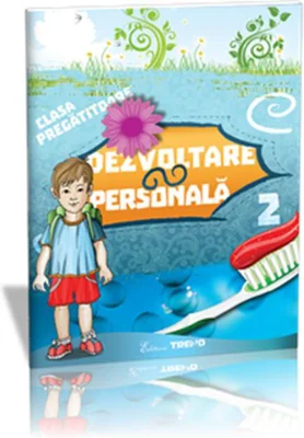 Dezvoltare personală Clasa pregătitoare Semestrul II. Sunt boboc de pregătitoare