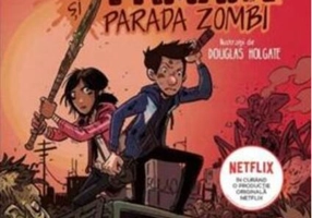 Ultimii copii de pe Pământ și Parada Zombi (Vol. 2)