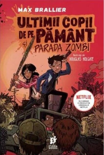 Ultimii copii de pe Pământ și Parada Zombi (Vol. 2)