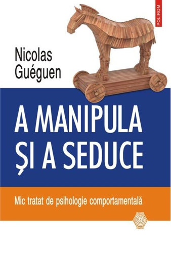 A manipula și a seduce