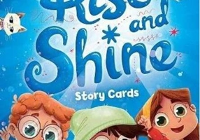 Rise and Shine Pre A1, Level 1, Story Cards