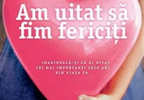 Am uitat să fim fericiți