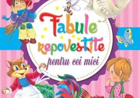 Fabule repovestite pentru cei mici