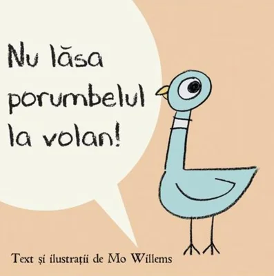 Nu lăsa porumbelul la volan! - HC