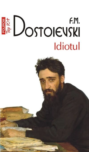 Idiotul (Top 10+)