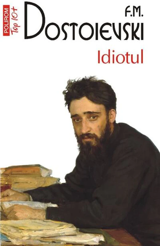 Idiotul (Top 10+)