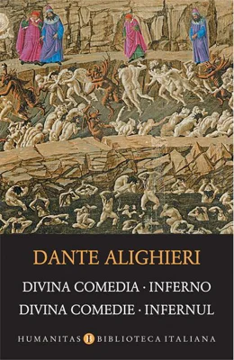 Divina Comedia. Inferno / Divina Comedie. Infernul