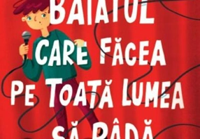 Băiatul care făcea pe toată lumea să râdă