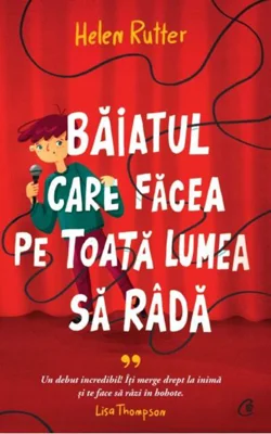 Băiatul care făcea pe toată lumea să râdă