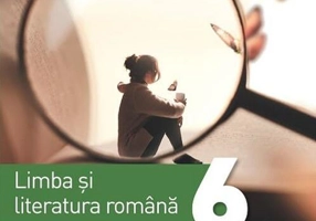 Limba și literatura română. Manual pentru clasa a VI-a