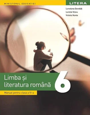 Limba și literatura română. Manual pentru clasa a VI-a