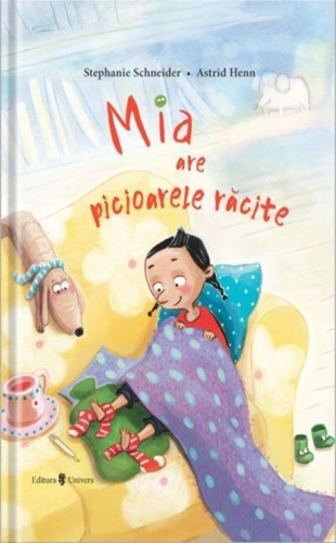 Mia are picioarele răcite