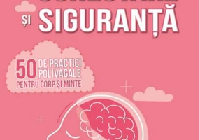 Cum ne recăpătăm starea de bine, conectare și siguranță