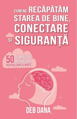 Cum ne recăpătăm starea de bine, conectare și siguranță