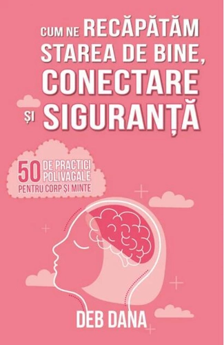 Cum ne recăpătăm starea de bine, conectare și siguranță