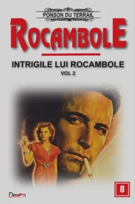 Intrigile lui Rocambole (Vol. 2)