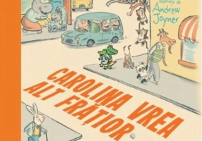 Carolina vrea alt frăţior