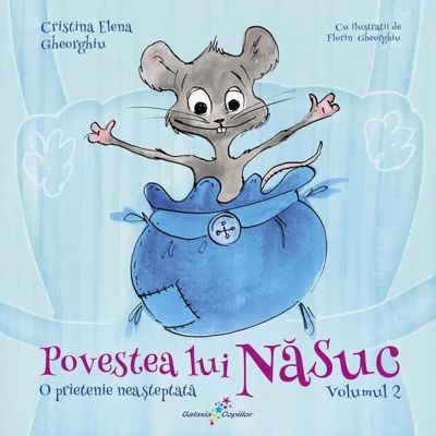 O prietenie neașteptată. Povestea lui Năsuc (Vol.2)