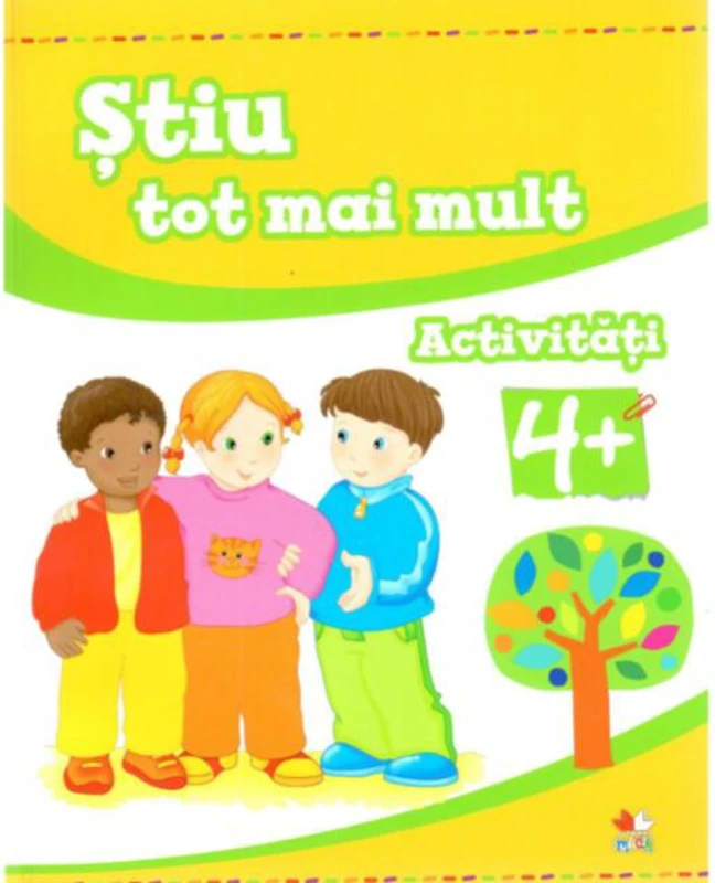 Știu tot mai mult. Activități 4+