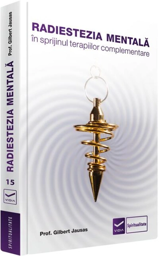 Radiestezia mentală în sprijinul terapiilor complementare