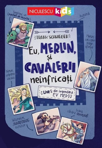 Eu, Merlin, și cavalerii neînfricați