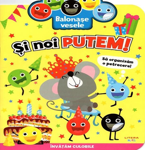 Balonașe vesele. Și noi putem!