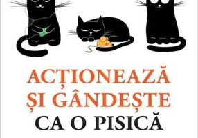 Acționează și gândește ca o pisică (Vol. 1)