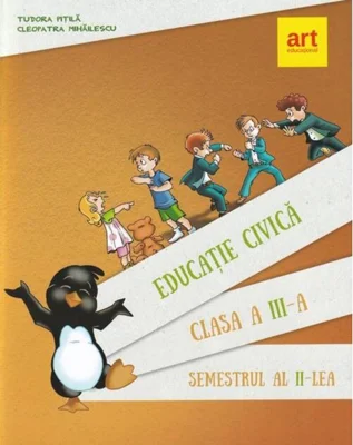 Educație civică. Manual Clasa a III-a Semestrul al II-lea