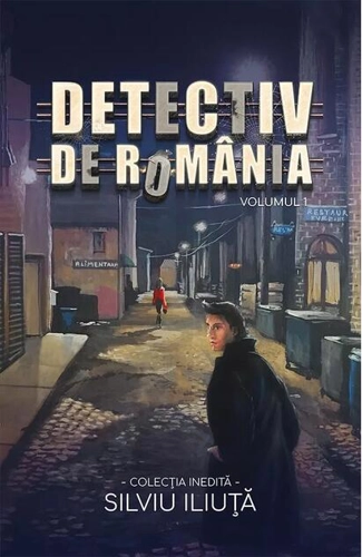 Detectiv de România (Vol. 1)