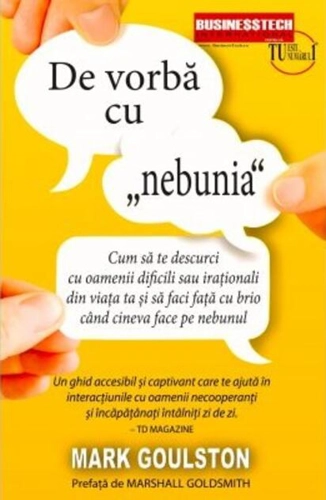 De vorba cu „nebunia”