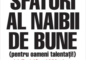 Sfaturi al naibii de bune (pentru oameni talentați!)