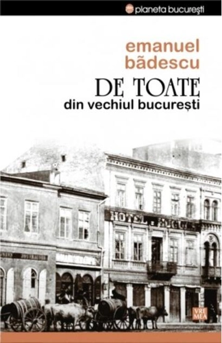 De toate din vechiul București