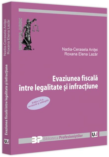 Evaziunea fiscală. Între legalitate și infracțiune