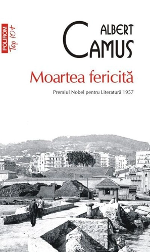 Moartea fericită (Top 10+)