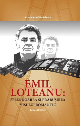 Emil Loteanu: splendoarea și prăbușirea visului romantic
