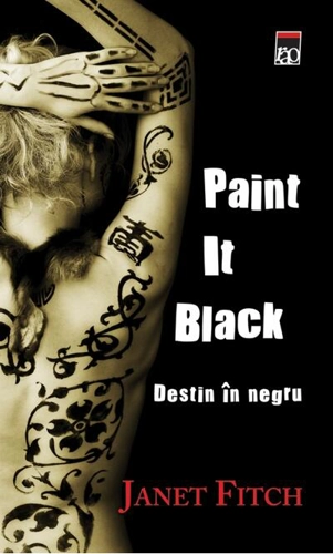 Paint It Black. Destin în negru