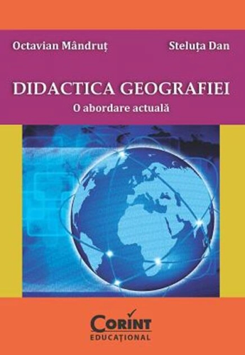 Didactica geografiei. O abordare actuală