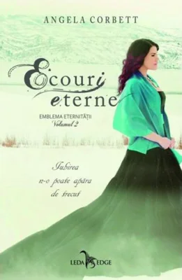 Ecouri eterne (Vol. 2)