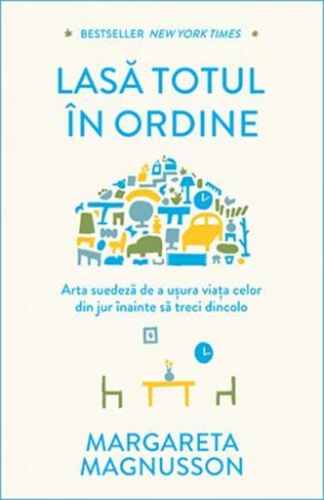 Lasă totul în ordine