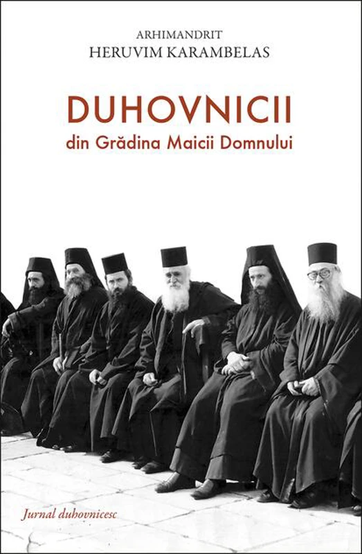 Duhovnicii din Grădina Maicii Domnului