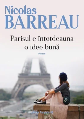 Parisul e întotdeauna o idee bună