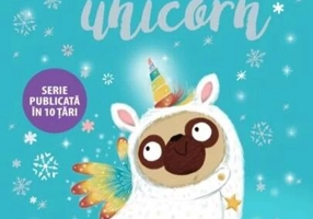 Cățelușa care își dorea să fie unicorn (Vol. 1)