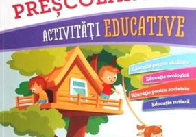 Cartea preșcolarului. Activități educative 4-6 ani