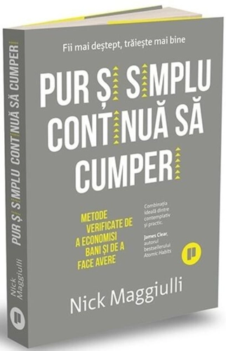Pur și simplu continuă să cumperi