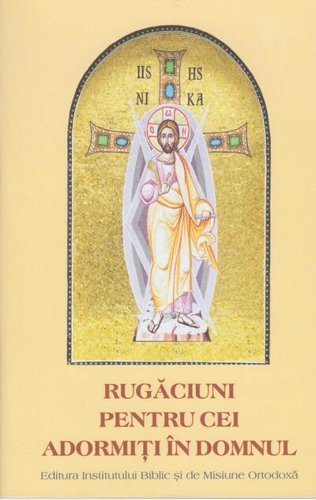 Rugăciuni pentru cei adormiți în Domnul