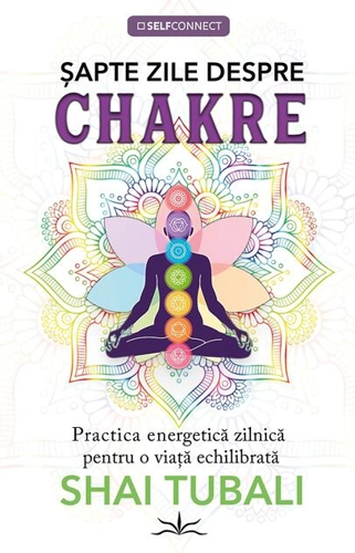Șapte Zile Despre Chakre