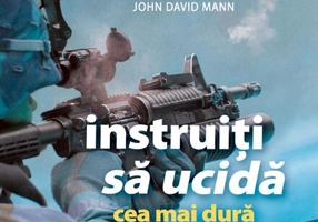Instruiţi să ucidă. Cea mai dură şcoală de lunetişti din lume